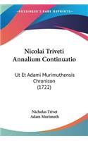 Nicolai Triveti Annalium Continuatio