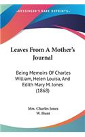 Leaves From A Mother's Journal