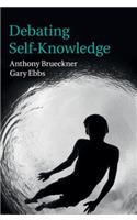 Debating Self-Knowledge