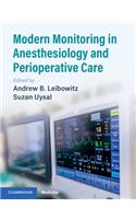 Modern Monitoring in Anesthesiology and Perioperative Care