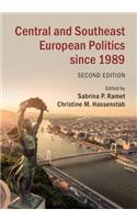 Central and Southeast European Politics since 1989