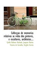 Colleccao de Memorias Relativas as Vidas DOS Pintores, E Escultores, Architetos....