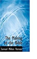 The Making of the Bible: (English)