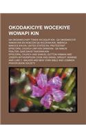 Okodakiciye Wocekiye Wowapi Kin; Qa Okodakiciyapi Token Wicaqupi Kin: Qa Okodakiciye Wakan Kin En Woecon Qa Wico an Kin, America Makoce Kin En, United States En, Protestant Episcopal Church Unpi Kin Ohnayan: Qa Nakun P(English)