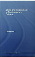 Crime and Punishment in Contemporary Culture