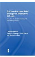 Solution Focused Brief Therapy in Alternative Schools