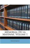 Mémorial De La Mayenne, Volume 1