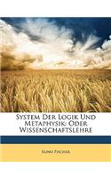 System Der Logik Und Metaphysik