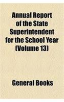 Report of the State Superintendent Volume 13