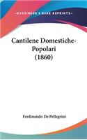 Cantilene Domestiche-Popolari (1860)