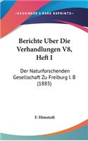 Berichte Uber Die Verhandlungen V8, Heft I