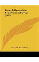 Essais D'Hydraulique Souterraine Et Fluviale (1905)