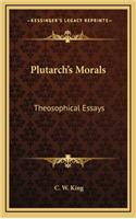 Plutarch's Morals: Theosophical Essays(English)