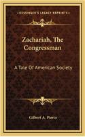 Zachariah, the Congressman