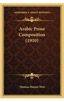 Arabic Prose Composition (1910)