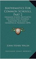 Mathematics for Common Schools, Part 2