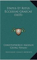 Status Et Ritus Ecclesiae Graecae (1655)