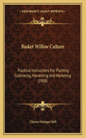 Basket Willow Culture