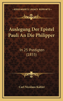 Auslegung Der Epistel Pauli An Die Philipper