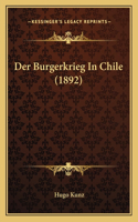 Der Burgerkrieg In Chile (1892): (German)