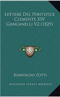 Lettere Del Pontefice Clemente XIV Ganganelli V2 (1829)