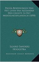 Proza-Bewerkingen Van Het Leven Van Alexander Den Groote in Het Middelnederlandsch (1898)