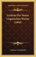 Lexikon Der Neuen Ungarischen Worter (1846)