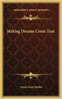 Making Dreams Come True