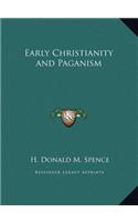 Early Christianity and Paganism