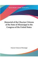 Memorial of the Choctaw Citizens of the State of Mississippi to the Congress of the United States