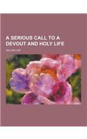 A Serious Call to a Devout and Holy Life