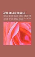 Anni del XIV Secolo: 1329, 1378, 1301, 1400, 1307, 1302, 1339, 1324, 1326, 1328, 1364, 1354, 1303, 1381, 1379, 1369, 1306, 1349, 1309, 1337(Italian)