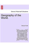 Geography of the World.