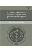 Crystals for Demazure Modules of Special Linear Quantum Affine Algebras.