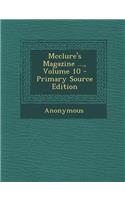 McClure's Magazine ..., Volume 10