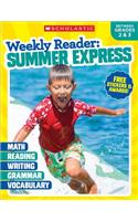 Weekly Reader: Summer Express Grades 2 & 3