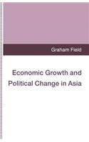 Economic Growth and Political Change in Asia