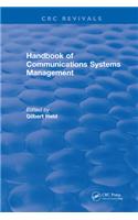 Handbook of Communications Systems Management