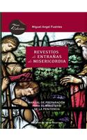Revestíos de Entrañas de Misericordia