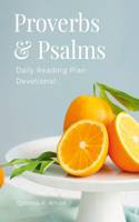 Proverbs & Psalms: Daily Reading Plan Devotional