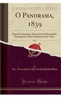 O Panorama, 1839, Vol. 3: Journal Litterario E Instructivo Da Sociedade Propagadora DOS Conhecimentos Uteis (Classic Reprint)
