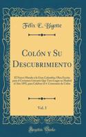Colón Y Su Descubrimiento, Vol. 3