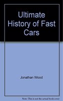 Ultimate History of Fast Cars