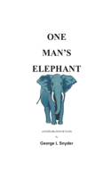 One Man's Elephant: An Exploration of Faith