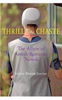 Thrill of the Chaste