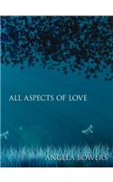 All Aspects of Love