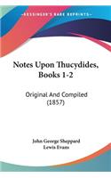 Notes Upon Thucydides, Books 1-2