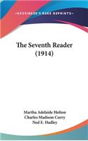 The Seventh Reader (1914)