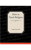 How to Teach Religion