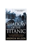 Shadow of the Titanic